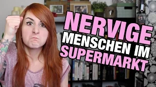 Nervige Menschen im Supermarkt // Kupferfuchs