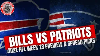 New England Patriots vs Buffalo Bills 2021 NFL Week 13 Picks Against the Spread, Predictions