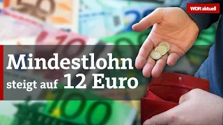 12 Euro Mindestlohn ab Oktober: Kommt das Geld auch wirklich an? | WDR Aktuelle Stunde