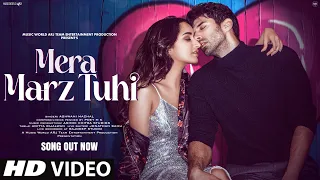 New Song 2024: Mera Marz Tuhi | New Hindi Song | Shraddha K. | Aditya R. K. | Sad Song | Video Song