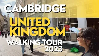 CAMBRIDGE | UNITED KINGDOM Walking Tour 2023