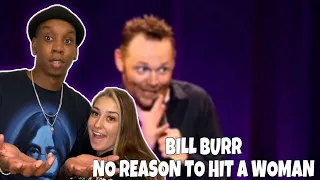 Bill Burr - No Reason To Hit A Woman REACTION | IS THIS TRUE FELLAS?! 😂🤷‍♂️