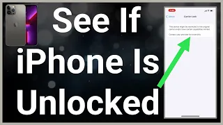 How To See If iPhone Is Unlocked