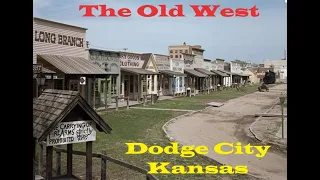 Old West Towns Dodge City/Boot Hill  Medicine Lodge