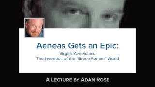 Aeneas Gets an Epic | Adam Rose