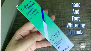 Hand foot whitening cream|| Clobevate Hand Foot Cream Formula