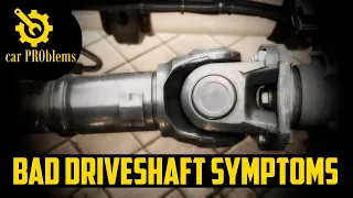 6 Bad Driveshaft Symptoms - What are the signs of a bad drive shaft?