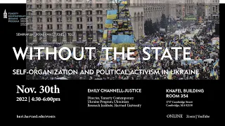 Without the State: Self-Organization and Political Activism in Ukraine