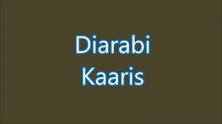 Kaaris - Diarabi (Lyrics) Paroles