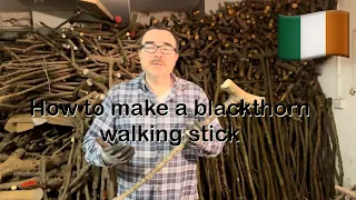 How to make a blackthorn walking stick from start to finish - Irish stick making by McCaffreyCrafts