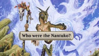 Lore Bits: Who were the Nantuko? [MTG Lore]