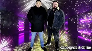 Vass Ignác X Wilike - Bulis Egyveleg