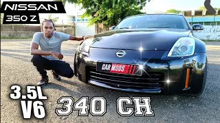 UNE SONORITE  DINGUE!🤯 (NISSAN 350Z 340CH)