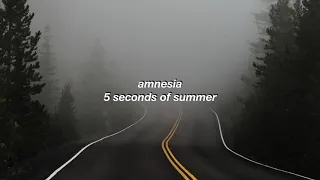 amnesia - 5sos (slowed audio)