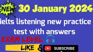 ielts listening practice test with answers|30.1.24|#ielts #listening #new #practice #answers