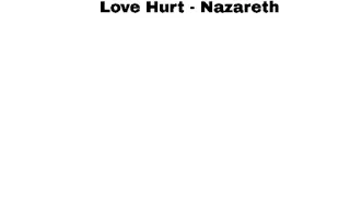 Love Hurts Nazareth - Terjemah indonesia