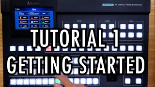 SE-4000 4K Switcher Tutorial 1: Getting Started