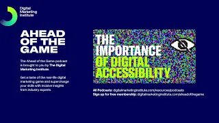 Ahead of the Game Podcast Episode 52: Importance of Digital Accessibility