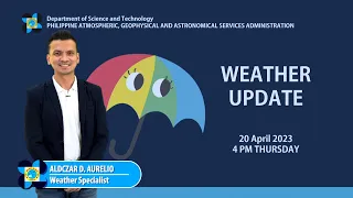 Public Weather Forecast issued at 4:00 PM | April 20, 2023