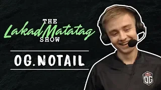 The Lakad Matatag Show: OG.n0tail