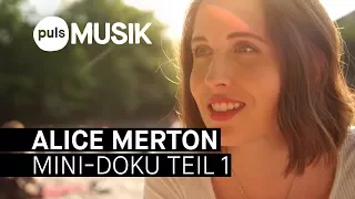 Alice Merton im Interview: Über "No Roots" und München (Mini-Doku, Teil 1)