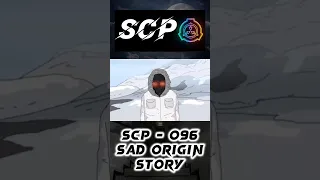 SCP - 096 | Part 2 "SAD ORIGIN STORY"☢️ #scp  #scpfoundation  #viral #shortsvideo #animation