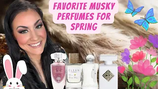 Favorite Musky Perfumes for Spring 2024 | Perfume collection