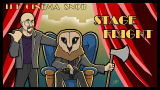 StageFright - The Cinema Snob