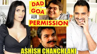 DAD GOA AUR PERMISSION | Ashish Chanchlani | Indian/UK - REACTION!!