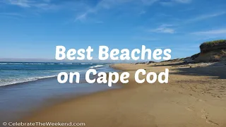 Best Beaches on Cape Cod