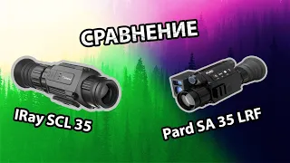 Сравнение тепловизионных прицелов PARD SA 35 LRF и INFIRAY (IRAY) Saim SCL35