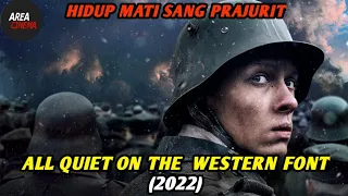 HIDUP MATI SANG PRAJURIT - Alur Cerita Film all quiet on the western front