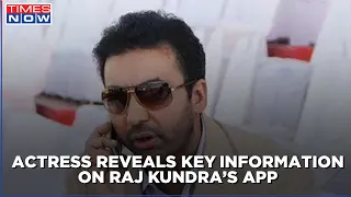 Raj Kundra case update: Actress who was a prominent face on Raj Kundra's app tracked