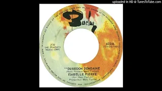 Oubedon Dondaine - Isabelle Pierre 1973 [2020 Remaster]