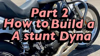 How to build a stunt dyna part 2
