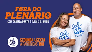 João Henrique, ex-prefeito de Salvador | Fora do Plenário (28/05/2024) - Salvador FM