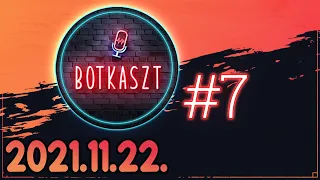 Botkaszt #7 | Iron Channel & Algoritmusok (2021-11-22)