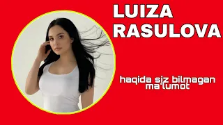 LUIZA RASULOVA haqida anniq ma'lumotlar videoni koring😳