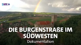 Auf der Deutschen Burgenstraße | Geschichte & Entdeckungen