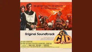 El Cid Medley: Overture / Prelude / Fight for Calahorra / 13 Knights / Farewell / Battle of...