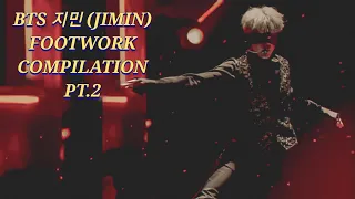 BTS 지민 (JIMIN) "FOOTWORK" COMPILATION PT.2