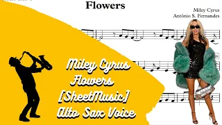 Miley Cyrus - Flowers [SheetMusic] Sax Alto