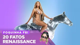 RENAISSANCE DA BEYONCÉ: CURIOSIDADES, BASTIDORES E REFERÊNCIAS  | Foquinha FBI