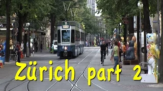 Zurich, Switzerland part 2: Bahnhofstrasse, trams, museums, Zug