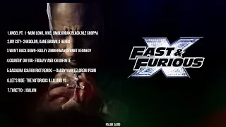 FAST X | All Song Playlist Back To Back | Fast And Furious 10 Part 1