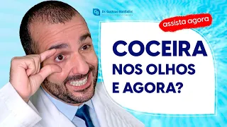 Coceira nos olhos? Saiba o que fazer! • Dr. Gustavo Bonfadini