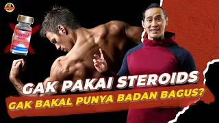 6 ALASAN SAYA TIDAK PAKAI STEROIDS