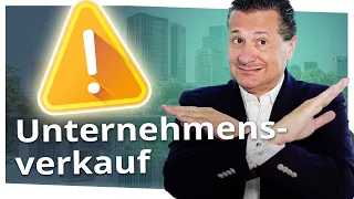 Das sagt Ihnen niemand vor dem Unternehmensverkauf