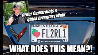 WHAT DOES THIS PLATE MEAN & A 2024 CORVETTE CONSTRAINT ORDER UPDATE