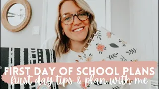 FIRST DAY OF SCHOOL LESSON PLANS | first day tips + plan with me